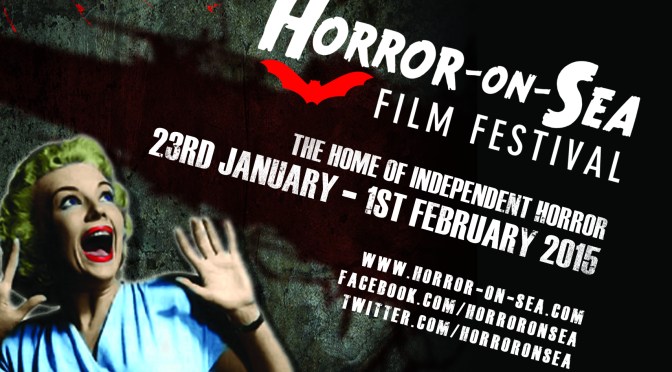 SALUTATIONS TO HORROR-ON-THE-SEA FILM FESTIVAL!