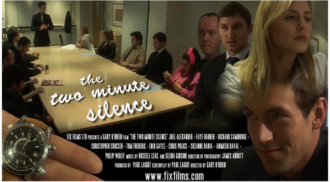 FIX FILMS RETROSPECTIVE #3 – THE TWO MINUTE SILENCE (2007)