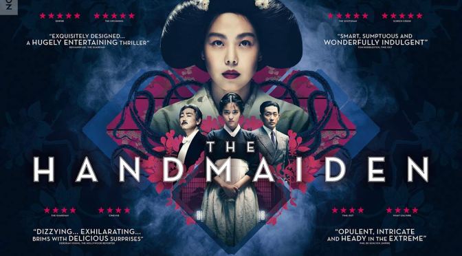 CINEMA REVIEW: THE HANDMAIDEN (2016)