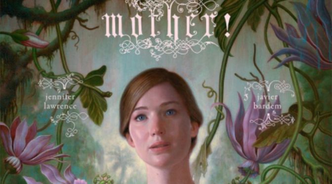MOTHER (2017) – CINEMA REVIEW