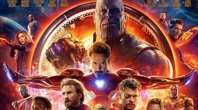 AVENGERS: INFINITY WAR (2018) – MOVIE REVIEW
