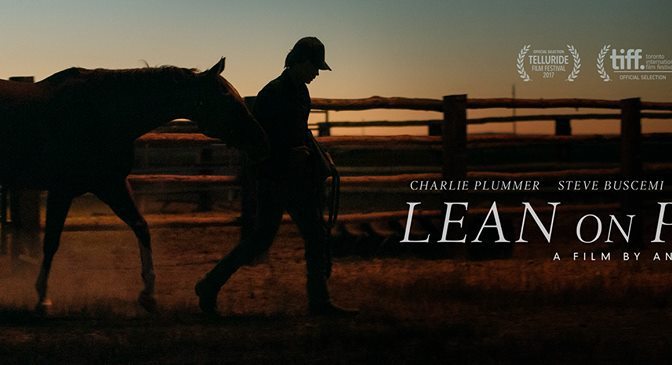 LEAN ON PETE (2017) – CINEMA REVIEW