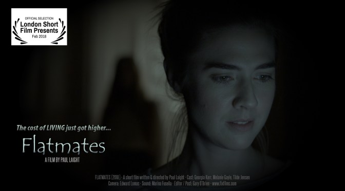 FLATMATES (2018) – A short horror film release