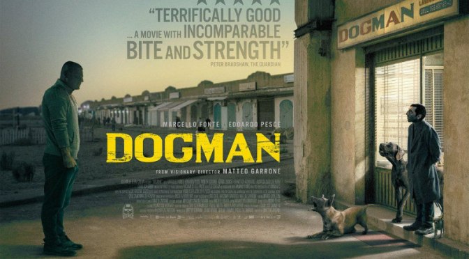 LONDON FILM FESTIVAL REVIEW – DOGMAN (2018)