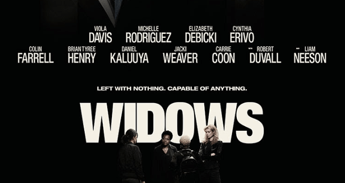 WIDOWS (2018) – CINEMA REVIEW