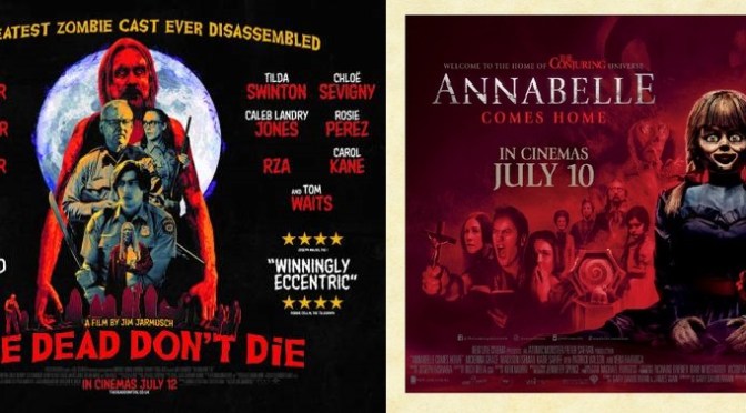HORROR DOUBLE BILL: THE DEAD DON’T DIE (2019) & ANNABELLE COMES HOME (2019) REVIEWS