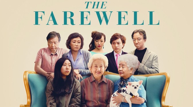 THE FAREWELL (2019) – CINEMA REVIEW