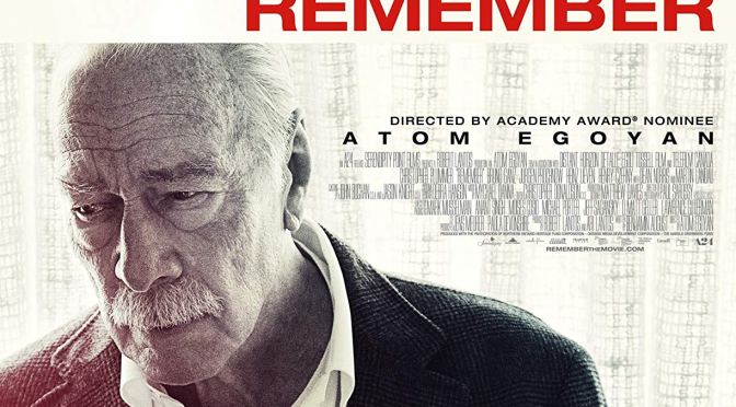 FILMS THAT GOT AWAY #5 – REMEMBER (2015)