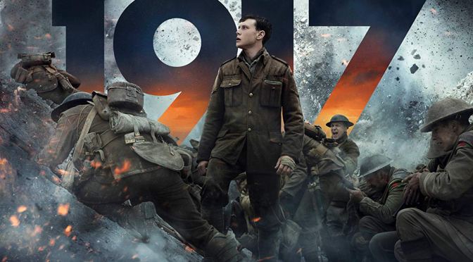 1917 (2019) – CINEMA REVIEW