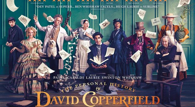 THE PERSONAL HISTORY OF DAVID COPPERFIELD (2019) – CINEMA REVIEW