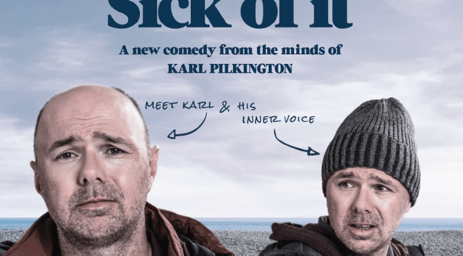 SKY COMEDY REVIEW – SICK OF IT (2018 – ) S1 & S2