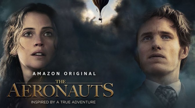 AMAZON FILM REVIEW – THE AERONAUTS (2019)
