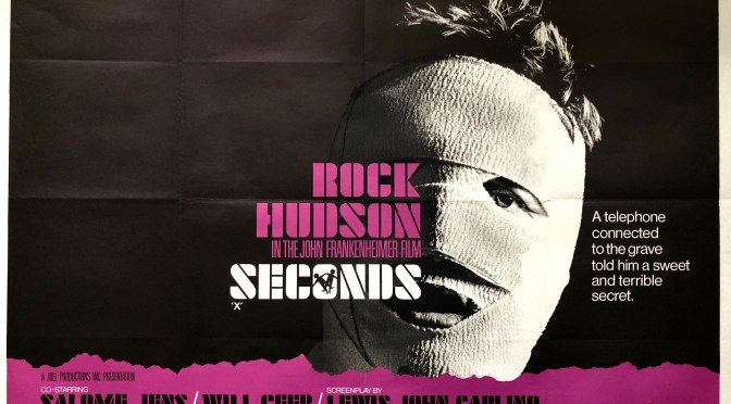 UNDER-RATED CLASSICS #7 – SECONDS (1966)