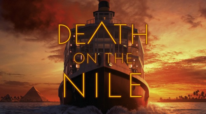 FIVE REASONS THIS COULD BE GOOD – DEATH ON THE NILE (2020)
