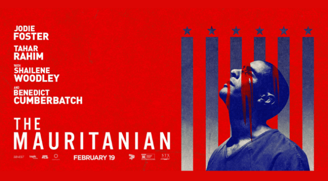 AMAZON FILM REVIEW: THE MAURITANIAN (2021)