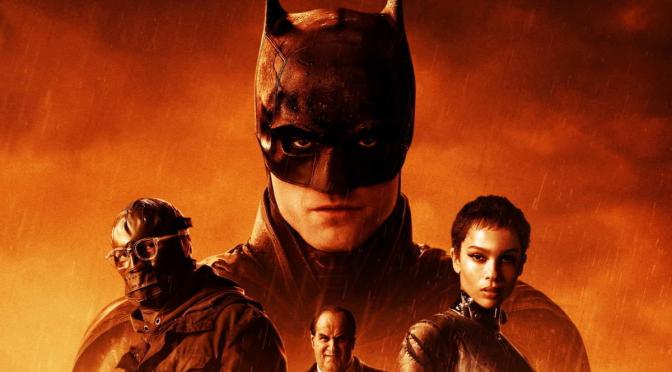 CINEMA REVIEW: THE BATMAN (2022)