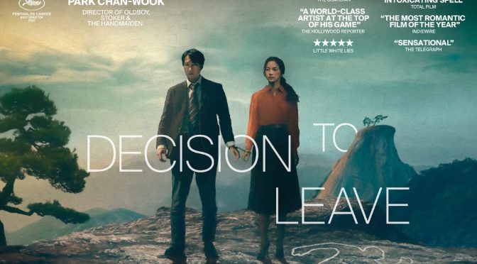 CINEMA REVIEW: DECISION TO LEAVE (2022)