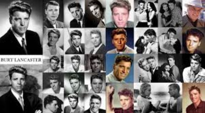 MY CINEMATIC ROMANCE #25: BURT LANCASTER