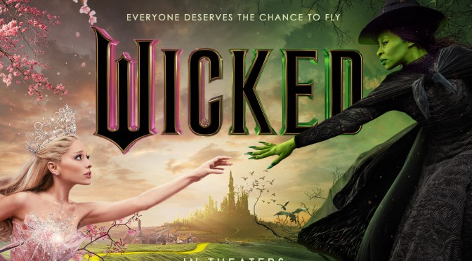 Cinema Review: Wicked (2024) – delivers a Magical Yet Overstuffed Musical Experience